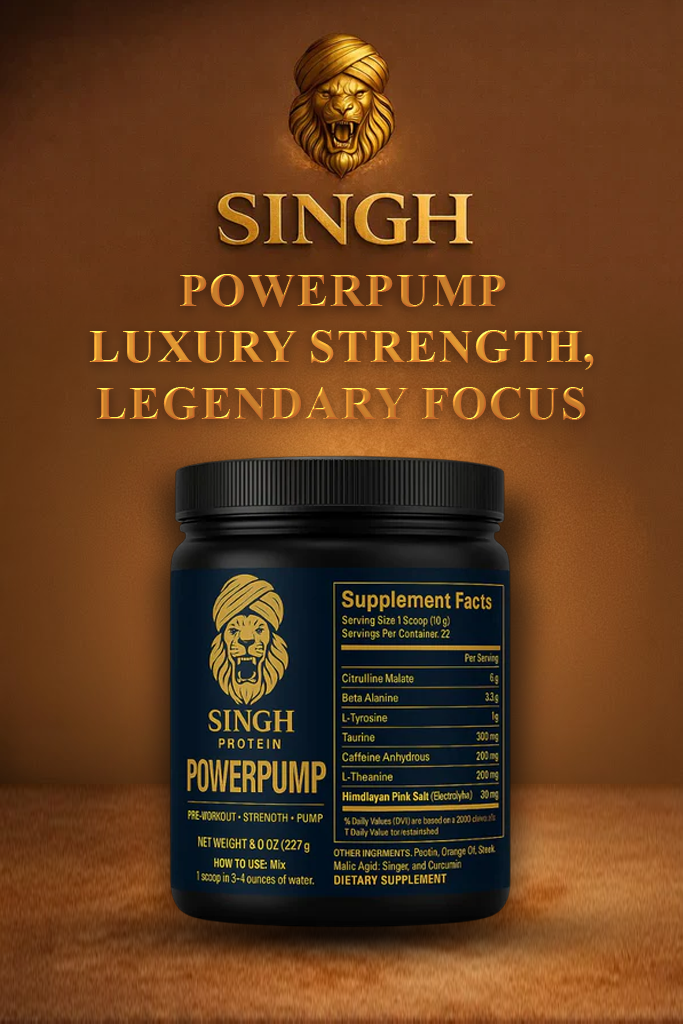 Singh PowerPump — Luxury Strength, Legendary Focus
